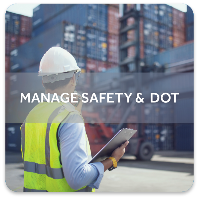 Manage Safety & DOT